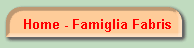 Home - Famiglia Fabris