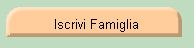 Iscrivi Famiglia